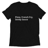 Pizza French Fry Sendy Tee